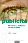 La publicité. Théories, acteurs et méthodes.