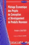 Pilotage économique des projets de conception et développement des produits nouveaux.