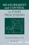 Measurement and control in food processing.