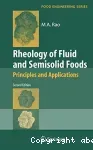 Rheology of fluid and semisolid foods. Principles and applications.