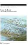 Food colloids. Self-assembly and material science. Conference (23/04/2006 - 26/04/2006, Montreux, Switzerland).