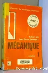 Mécanique. (2 Vol.) Vol. 1.
