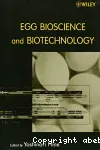 Egg bioscience and biotechnology.