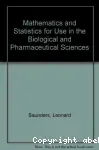 Mathematics and statistics for use the biological and pharmaceutical sciences.