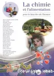 La chimie et l'alimentation pour le bien être de l'homme