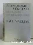 Physiologie végétale : nutrition et métabolisme