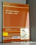 Les interventions en milieu rural : principes et approche méthodologique