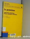 La Prévision : approche empirique d'une méthode statistique.