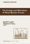 The Ecology and silviculture of mixed-species forests : a festrischft for David M. Smith