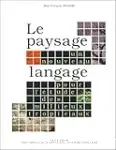 Le Paysage : un nouveau langage pour l'étude des milieux tropicaux
