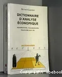 Dictionnaire d'analyse économique : microéconomie, macroéconomie, théorie des jeux, etc.