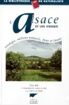L'Alsace et les Vosges, géologie, milieux naturels, flore et faune.