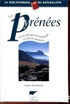 Les Pyrénées, la vie sauvage en montagne et celle des hommes.