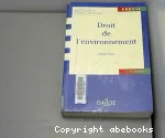 Droit de l'environnement. 4ème édition.