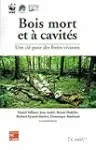 Bois mort et à cavités