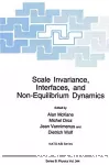 Scale invariance, Interfaces, and non-equilibrium dynamics