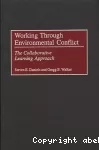 Working through environmental conflict