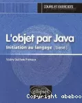 L'objet par java : initiation au langage (base)