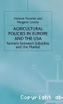 Agricultural policies in Europe and the USA