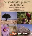 Au jardin des plantes de la Bible