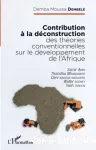 Contribution à la déconstruction des théories conventionnelles sur le développement de l'Afrique
