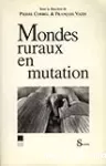 Mondes ruraux en mutation : journées du Lessor, Rennes, les 7 et 8 octobre 1991