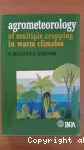 Agrometeorology of multiple cropping in warm climates