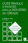 Guide pratique d'analyses dans les industries des céréales