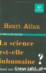 La science est-elle inhumaine ?