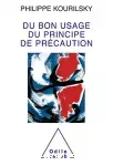 Du bon usage du principe de précaution