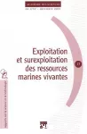 Exploitation et surexploitation des ressources marines vivantes