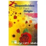 Biopesticides of plant origin