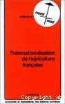 L'internationalisation de l'agriculture française