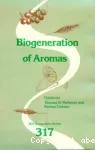 Biogeneration of aromas - 190th meeting of the American Chemical Society (08/09/1985 - 13/09/1985, Chicago, Etas-Unis).