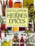 Encyclopédie des herbes et des épices. Toutes les saveurs du monde.