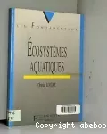 Ecosystèmes aquatiques.