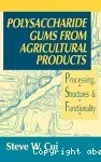Polysaccharide gums from agricultural products. Processing, structures and functionality.