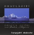 Dhaulagiri, Dhaula guéri : une aventure citoyenne.