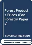 Forest products prices = Prix des produits forestiers = Precios de productos forestales, 1963-1982.